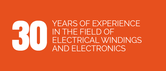 30 years of experience in the field of electrical windings and electronics